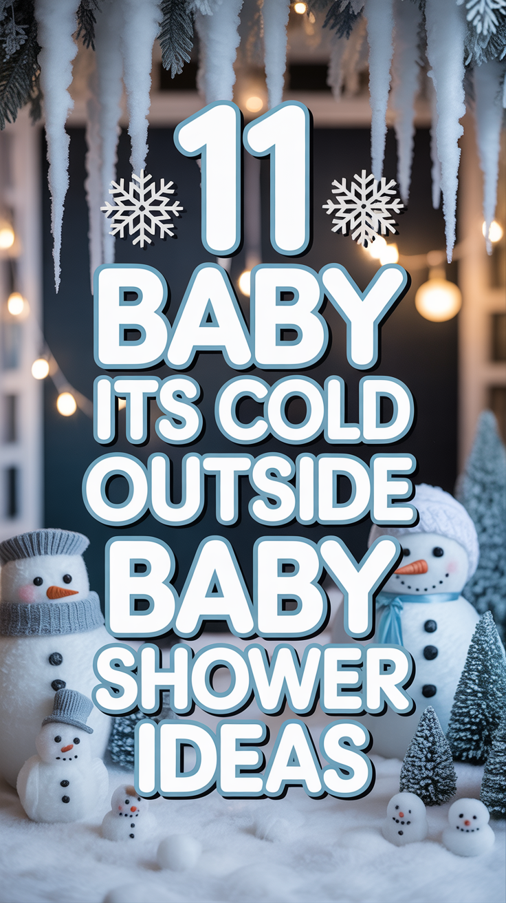 ❄️ 11 Baby Its Cold Outside Baby Shower Ideas