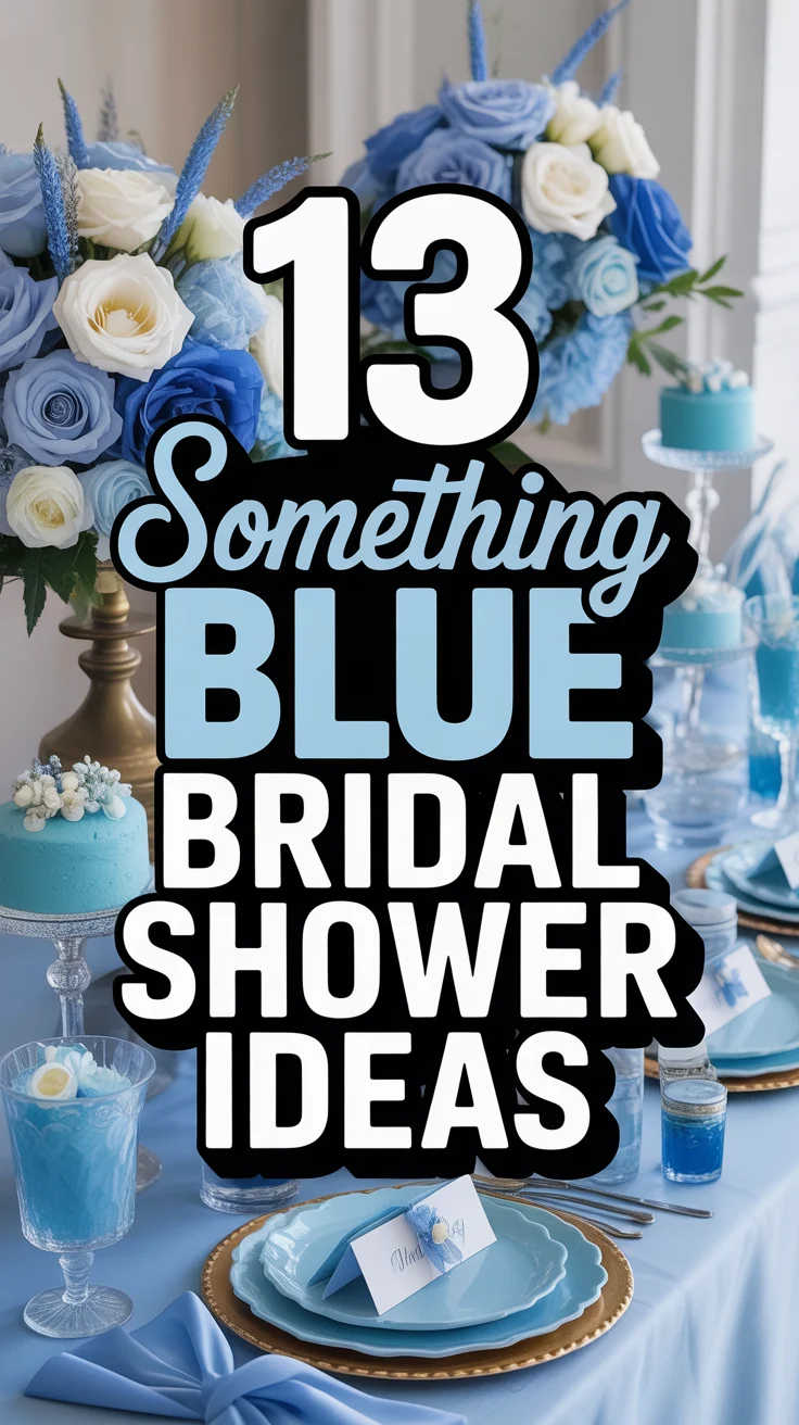 💙 13 Something Blue Bridal Shower Ideas