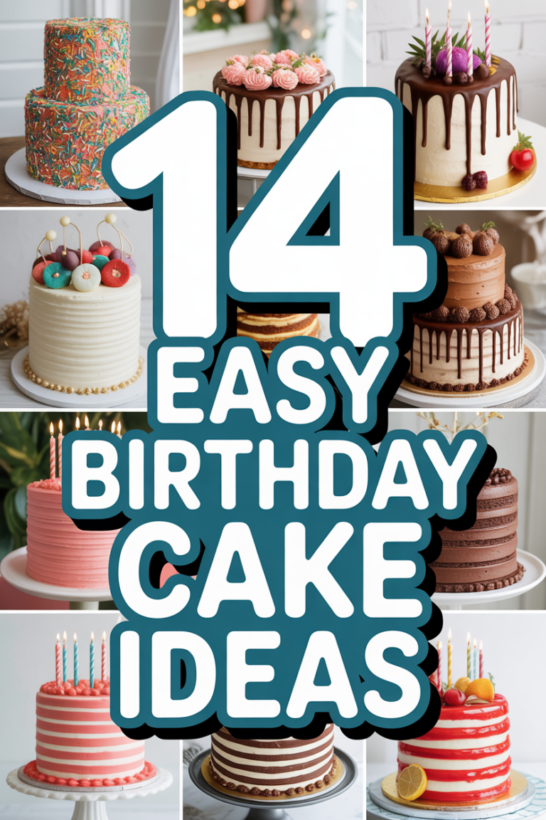 🎂 14 Easy Birthday Cake Ideas