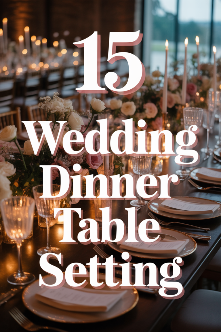 🍽️ 15 Wedding Dinner Table Setting