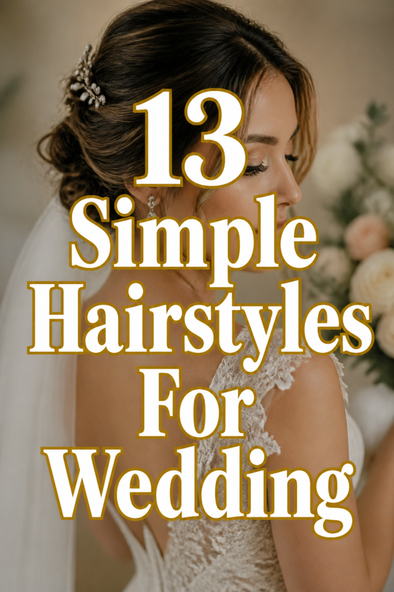 ✨ 13 Simple Hairstyles For Wedding